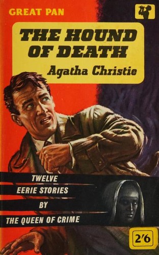 The Hound of Death and Other Stories [12 stories]