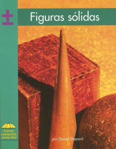 Figuras Solidas/ Solid Shapes (Yellow Umbrella Books. Mathematics. Spanish.)