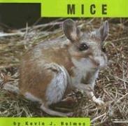 Mice (Animals) by Kevin J. Holmes cover