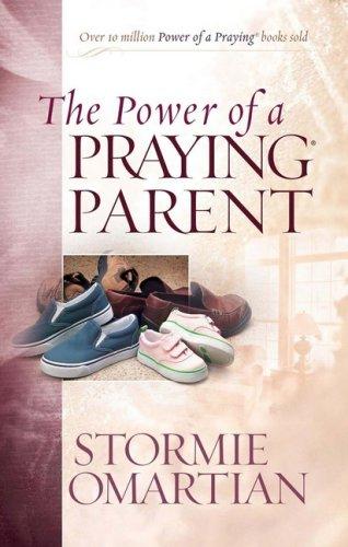 The Power of a Praying Parent