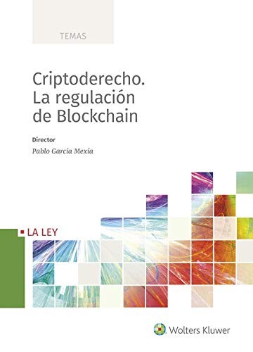Criptoderecho. La regulación de Blockchain