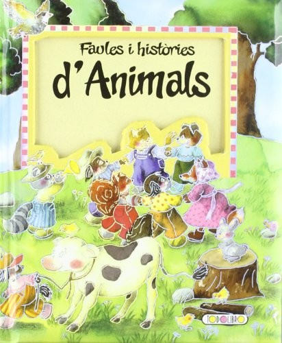 Faules i històries d'animals by Equipo Todolibro, Marifé González cover