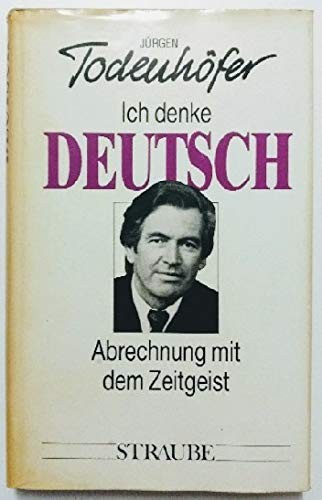 Ich denke deutsch by Jürgen Todenhöfer cover