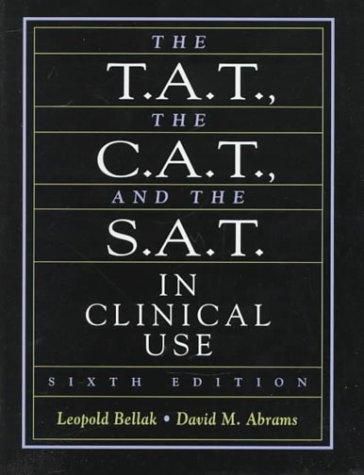 The Thematic Apperception Test, the Children's Apperception Test, and the Senior Apperception Technique in clinical use