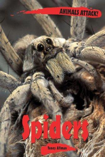 Animals ATTACK! - Spiders (Animals ATTACK!) by Toney Allman cover