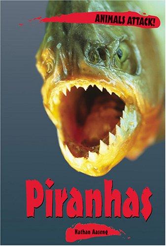 Animals ATTACK! - Piranhas (Animals ATTACK!)