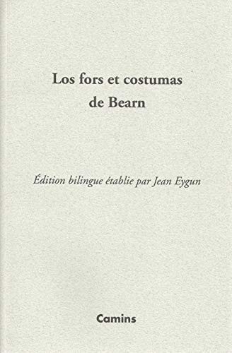 Los fors et costumas de Bearn by Béarn (France) cover