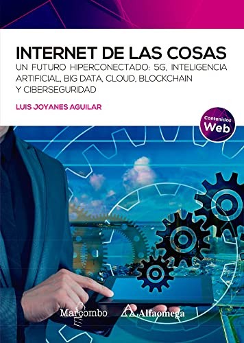 Internet de las cosas : Un futuro hiperconectado