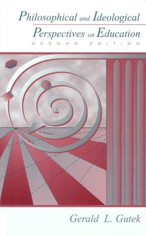 Philosophical and ideological perspectives on education