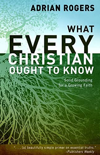 What Every Christian Ought to Know