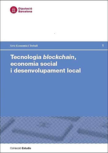 Tecnologia blockchain, economia social i desenvolupament local