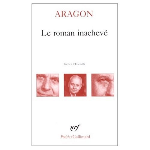 Le roman inachevé [par] Aragon by Louis Aragon cover