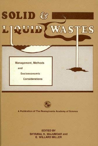 Solid and liquid wastes