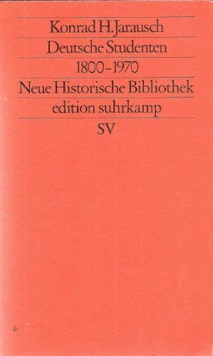 Deutsche Studenten 1800-1970 by Konrad Hugo Jarausch cover