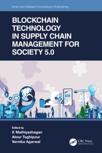 Blockchain Technology in Supply Chain Management for Society 5. 0