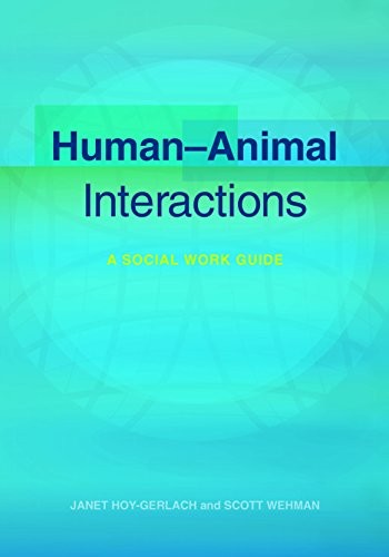 Human-Animal Interaction by Janet Hoy-Gerlach, Scott Wehman cover