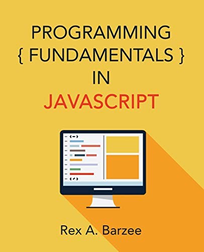 Programming Fundamentals in JavaScript