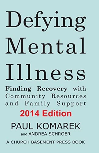 Defying Mental Illness 2014 Edition