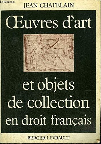 Œuvres d'art et objets de collection en droit français by Jean Chatelain cover
