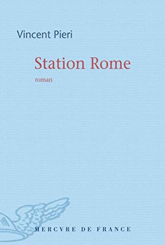 Station Rome by Vincent Pieri cover