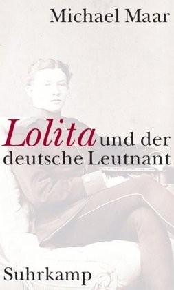 Lolita und der deutsche Leutnant by Michael Maar cover