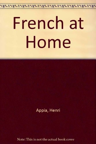 French at home; [or], Le Français chez vous