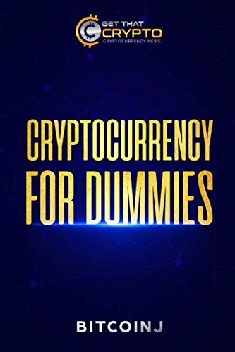 Cryptocurrency for Dummies