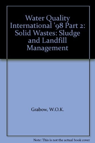 Water Quality International '98 Part 2 : Solid Wastes