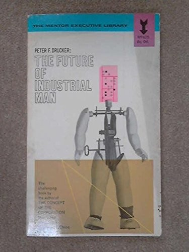 The Future of Industrial Man