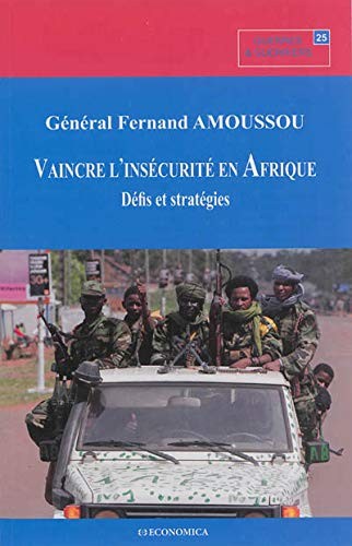Vaincre l'insécurité en Afrique