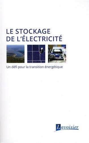 Le stockage de l'électricité - un défi pour la transition énergétique