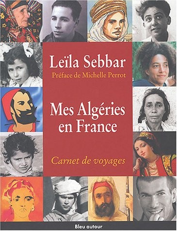 Mes Algéries en France by Leïla Sebbar cover