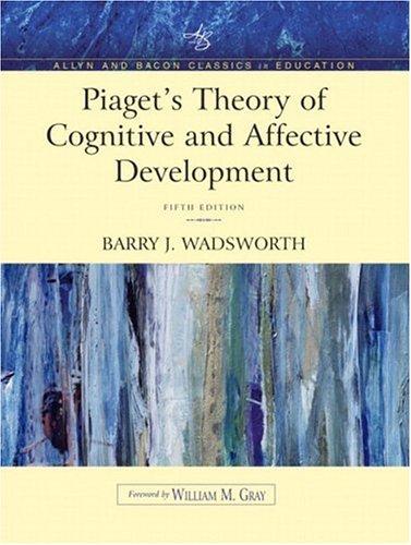 Piaget's theory of cognitive and affective development