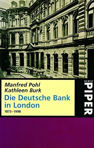 Deutsche Bank in London 1873-1998 by Manfred Pohl, Kathleen Burk cover