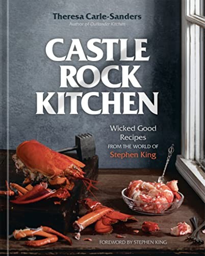 Castle Rock Kitchen by Theresa Carle-Sanders, Stephen King cover