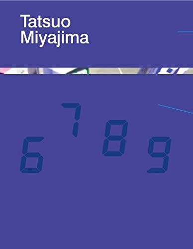 Tatsuo Miyajima by Tatsuo Miyajima, Rachel Kent, Mami Kataoka, Nobuko Nakano cover