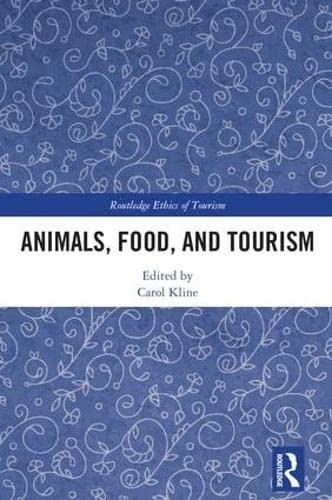 Animals, Food, and Tourism by Carol Kline cover