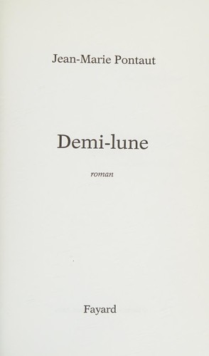 Demi-lune by Jean Marie Pontaut cover
