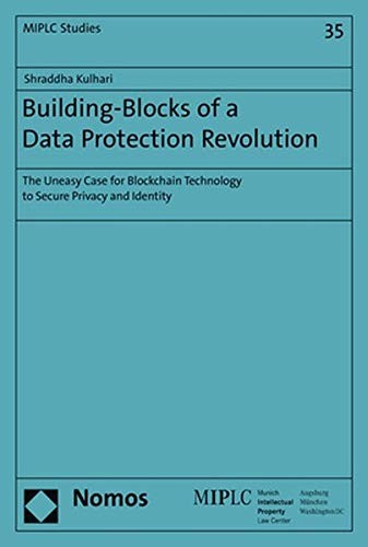 Building-Blocks of a Data Protection Revolution