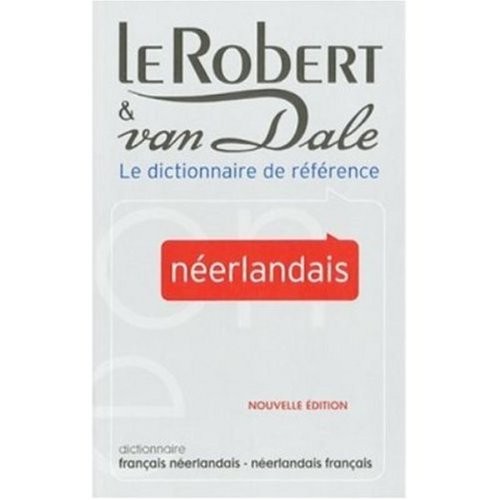 Le Robert et Van Dale Dictionnaire Francais - Neerlandais et Neerlandais - Francais in two volumes