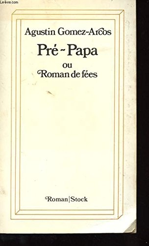 Pré-papa, ou, Roman de fées