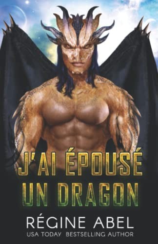 J'ai Épousé un Dragon