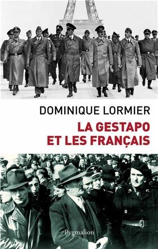 La Gestapo et les français by Dominique Lormier cover