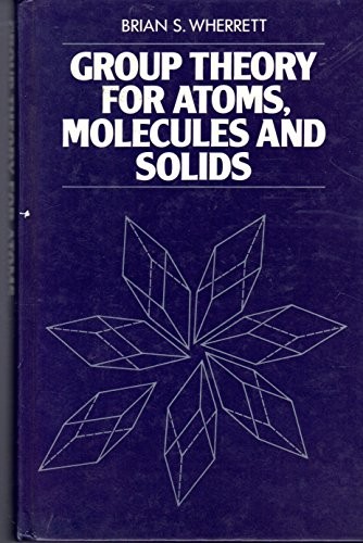 Group theory for atoms, molecules, and solids