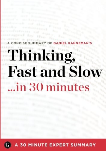 Thinking, Fast and Slow by Daniel Kahneman