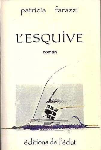 L'esquive by Patricia Farazzi cover