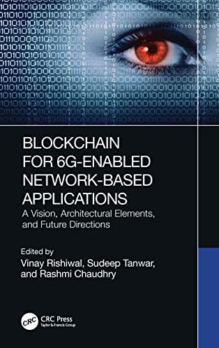 Blockchain for 6g-enabled Network-based Applications