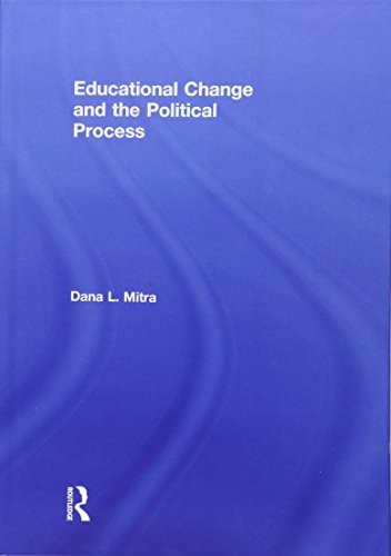 Educational Change and the Political Process
