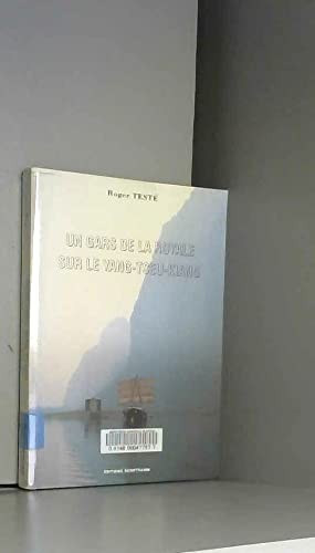 Un gars de la Royale-- sur le Yang-Tseu-Kiang