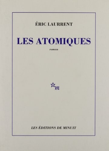 Les atomiques by Eric Laurent cover